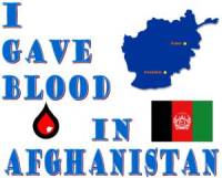 I Gave Blood in Afghanistan